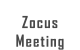Zocus Meeting